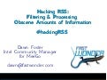 SXSW Hacking RSS: Filtering & Processing Obscene Amounts of Information