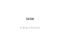 Net2NO goes to SXSW - Case Study
