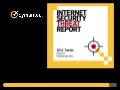 Symantec Internet Security Threat Report 2011 Trends Volume 17 April 2012