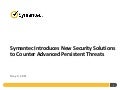Symantec Introduces New Security Solutions to Counter Advanced Persistent Threats