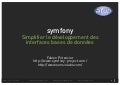 symfony : Simplifier le développement des interfaces bases de données (PHP Forum 2007)