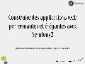 Symfony2 - Un Framework PHP 5 Performant