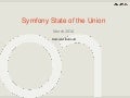 Symfony State Of The Union, March 2010