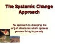 Systemic Change Approach