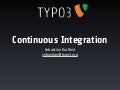 Continuous Integration at T3CON08