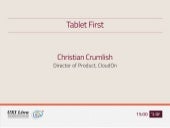 Tablet First: Designing Holistic Ubiquitous Experiences