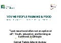 Tadele “Last resort and often not an option at all”: youth, education and farming as livelihood in Ethiopia