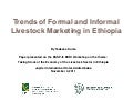 Trends of Formal and Informal Livestock Marketing in Ethiopia