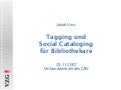 Tagging und Social Cataloging für Bibliothekare