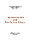 Takeaways unwrapped event 070411   prof jack winkler presentation - takeaway food and the school fringe