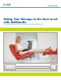 Taking Message Next Level Multimedia
