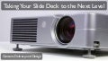 Taking Your Slide Deck to the Next Level