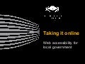 Taking it online: Web accessibility for local government