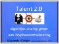 Talent 2.0 Een Nieuwe Visie, Een Ander Geluid Door Alexander Crepin