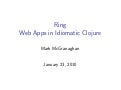 Ring: Web Apps in Idiomatic Clojure