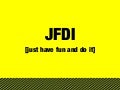 Six signposts to JFDI urbanism