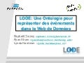 LODE: Une Ontologie pour representer des evenements dans le Web de Donnees