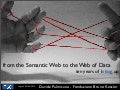 From the Semantic Web to the Web of Data: ten years of linking up