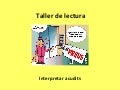 Taller de lectura. interpretar acudits