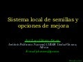 Taller semillas 2011 Jose Luis Chavez