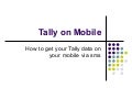 Tally on mobile