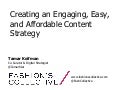 9 Ways to Create an Engaging, Easy, and Affordable Content Strategy