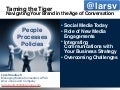 Taming the Tiger - Navigating Your Brand in the Age of Conversation