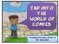 Tap into the World of Comics Primary School version