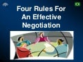 Four Rules for Effective Negotiations