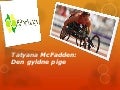 Tatyana mc fadden den gyldne pige