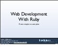 Web Development With Ruby - From Simple To Complex