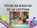 Técnicas básicas de la lectura