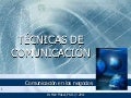 Tecnicas comunicacion en los negocios