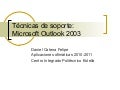 Técnicas de soporte: Microsoft outlook