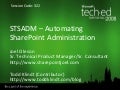 STSADM Automating SharePoint Administration - Tech Ed South East Asia 2008 with Joel Oleson