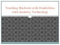 Teaching Students With Disabilities With Assistive Technology