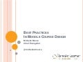 Best practices in Moodle Course Design