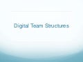Team structures