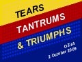 Tears, Tantrums and Triumphs  OZIA 2009