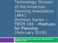 TECH 101 - Mashups For Planning