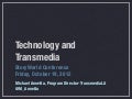 Technology and Transmedia