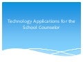 Tech Apps for School Counseling Powerpoint