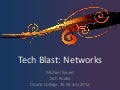 Tech Blast: Networks