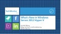TechMentor 2012: What&rsquo;s new in Windows Server 2012 and Hyper-V