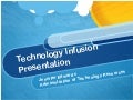 Technology Infusion Presentation