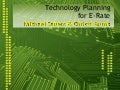 Technology  Planning for E-Rate