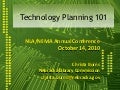 Technology Planning 101