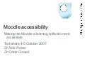 Moodle Accessibility Techshare 2007