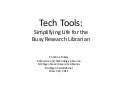Tech Tools: Simplifying Life for Busy Research Librarians