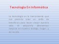 Tecnología en informática